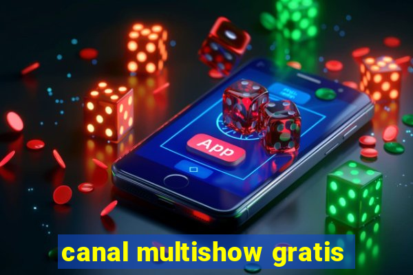 canal multishow gratis